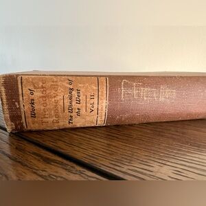 Works of Theodore Roosevelt The Winning of the West: Vol II 1800s Book Shelf Sit